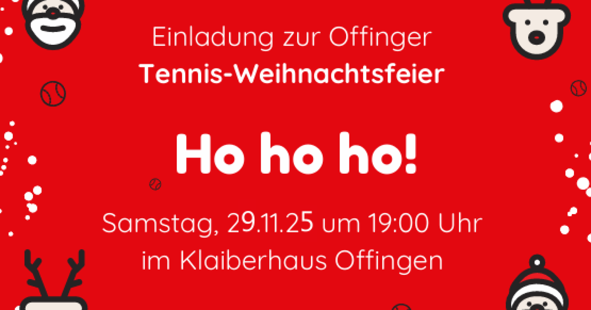 Einladung zur Offinger Tennis-Weihnachtsfeier 2025 am 29.11.25 um 19:00 Uhr im Klaiberhaus Offingen, rotes Design mit Schneeflocken und Tennisbällen.